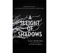 A Sleight of Shadows (Volume 2) (Unseen World, The)