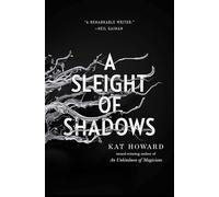 A Sleight of Shadows (Volume 2) (Unseen World, The)