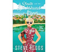 A Sleuth and her Dachshund in Athens: 8 (Patricia Fisher Mysteries)
