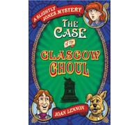 A Slightly Jones Mystery: The Case of the Glasgow Ghoul
