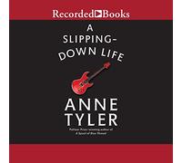 A Slipping-Down Life