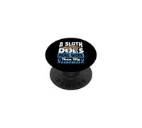 A Sloth Does More Work Than My Pancreas Diabetes Diabetic PopSockets Adhesive PopGrip
