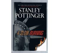 A Slow Burning