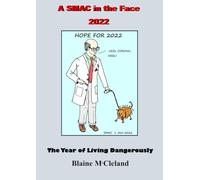 A SMAC in the Face: The Year of Living Dangerously