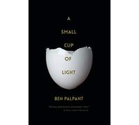 A Small Cup of Light: a drink in the desert