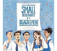 A Small History of a Disagreement (Aldana Libros)
