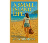 A Small Island Life