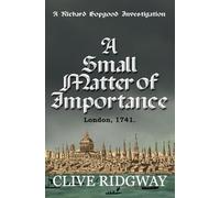 A Small Matter of Importance (A Richard Hopgood Investigation)