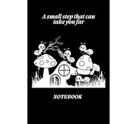 A small step that can take you far: A Minimalist Journal for Progress, Patience, and Purpose