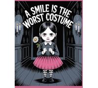 A smile is the worst costume: coloring book