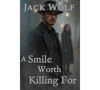 A Smile Worth Killing For (Shadows of Angels)