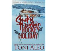 A Smoky Mountain Hockey Holiday (Nashville Assassins: Next Generation)