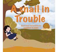 A snail in Trouble (Noora and the Little Snail)