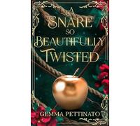 A Snare So Beautifully Twisted: A Spicy Dark Fantasy Enemies-to-Lovers Romance