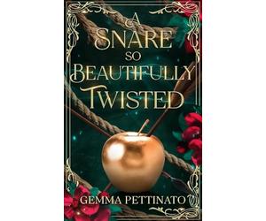 A Snare So Beautifully Twisted: A Spicy Dark Fantasy Enemies-to-Lovers Romance
