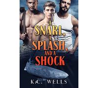 A Snarl, a Splash, and a Shock: Volume 2 (Lions & Tigers & Bears)