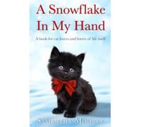 A Snowflake In My Hand