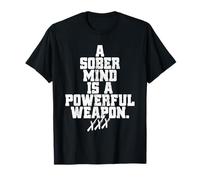 A Sober Mind Is A Powerful Weapon Straight Edge Quote XXX T-Shirt