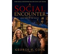 A Social Encounter: Where Fame, Forgiveness and Fate Collide (The Encounter Series)