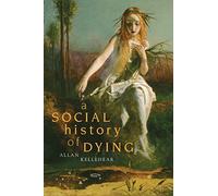 A Social History of Dying