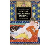 A Social History of Sexual Relations in Iran