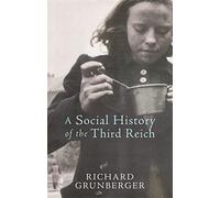 A Social History of The Third Reich