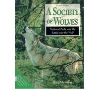 A Society of Wolves (Wildlife)