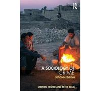 A Sociology of Crime: Second edition