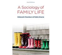 A Sociology of Family Life : Change and Diversity in Intimate Relations