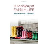 A Sociology of Family Life : Change and Diversity in Intimate Relations