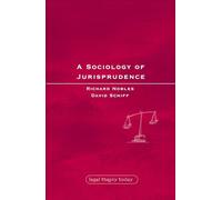 A Sociology of Jurisprudence: 6 (Legal Theory Today)