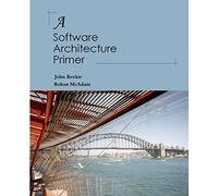 A Software Architecture Primer