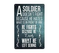 A Soldier Fights Because He Loves What He Left Behind Military Soldier Decor Aluminum Signs Funny Tin Sign Metal Art Poster Gift Home Cafe Bar Wall Decor Room Door Accessories 12"X16"