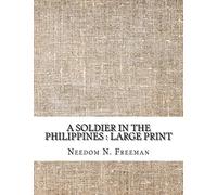 A Soldier in the Philippines : large print