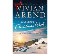 A Soldier's Christmas Wish: 2 (Holidays in Heart Falls)