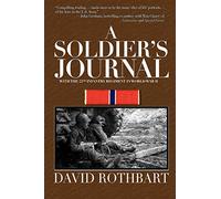 A Soldier's Journal: With the 22nd Infantry Regiment in World War II