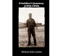 A Soldier's Journey (1940-1945)