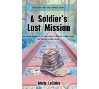A Soldier's Last Mission: 2 (The Last Yard Sale)