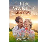A Soldier's Wish: 4 (Piney Brook Wishes)