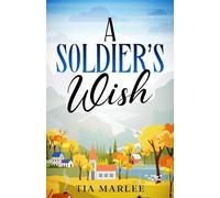 A Soldier's Wish: Special Edition Paperback: 4 (Piney Brook Wishes)