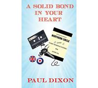 A Solid Bond in Your Heart