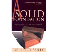 A Solid Foundation: Building Your Life from the Ground Up