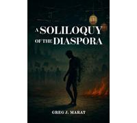 A Soliloquy of the Diaspora