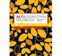 A Solo Book for Treble Recorder: 175 Solo Pieces from E - German Language Paperb