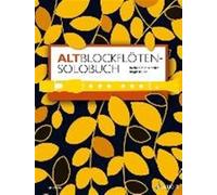 A Solo Book for Treble Recorder : 175 Solo Pieces from Eight Centuries