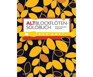 A Solo Book for Treble Recorder: 175 Solo Pieces from Eight Centuries by Hal Leo