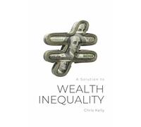 A Solution to Wealth Inequality