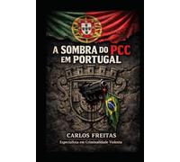 A Sombra do PCC em Portugal