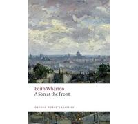 A Son at the Front: (Oxford World's Classics)