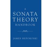 A Sonata Theory Handbook